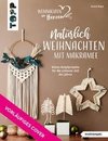 Natürlich Weihnachten mit Makramee (kreativ.kompakt)