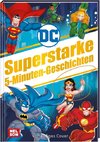 DC Superhelden: Superstarke 5-Minuten-Geschichten