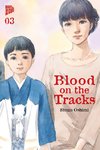 Blood on the Tracks 3