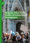 Religious Voices in the Politics of International Development