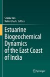 Estuarine Biogeochemical Dynamics of the East Coast of India