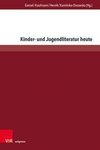 Kinder- und Jugendliteratur heute