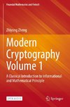 Modern Cryptography Volume 1