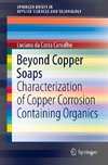 Beyond Copper Soaps