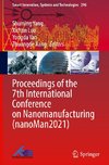 Proceedings of the 7th International Conference on Nanomanufacturing (nanoMan2021)