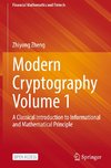 Modern Cryptography Volume 1