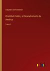 Cristóbal Colón y el Descubrimento de América