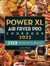 PowerXL Air Fryer Pro Cookbook 2022