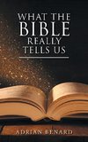 What the Bible Really Tells Us