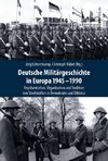 Deutsche Militärgeschichte in Europa 1945-1990