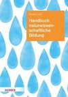 Handbuch naturwissenschaftliche Bildung in der Kita