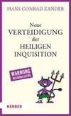 Neue Verteidigung der Heiligen Inquisition