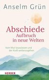 Abschiede - Aufbruch in neue Welten