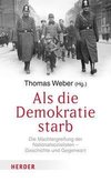 Als die Demokratie starb