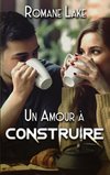 Un amour à construire