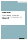 Anorexie, Bulimie, Zwangs- und Angststörungen. Therapieansätze und Expositionen