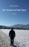 Der Seele auf der Spur