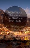 Public Sector Reform in South Africa 1994-2021