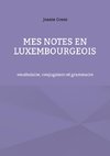 Mes notes en luxembourgeois