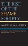 The Rise of the Shame Society