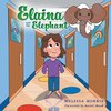 Elaina and the Elephant