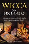 Wicca for Beginners