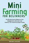 Mini Farming for Beginners