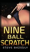 Nine Ball Scratch