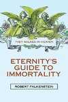 Eternity's Guide to Immortality