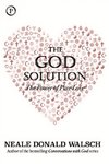 The God Solution: The Power of Pure Love