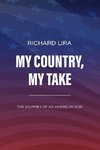 My Country, My Take,The Journey of an American Son