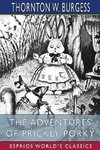 The Adventures of Prickly Porky (Esprios Classics)