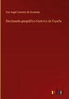 Diccionario geográfico-histórico de España