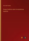 Ensayo histórico sobre la arquitectura española