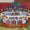 Die Legenden von König Arthur und seiner Ritter