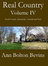 Real Country Volume IV South Scott County, Kentucky,  Central and East