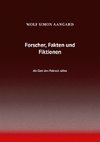 Forscher, Fakten und Fiktionen