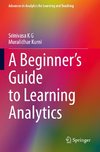 A Beginner's Guide to Learning Analytics