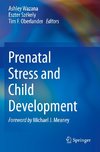 Prenatal Stress and Child Development