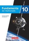 Fundamente der Mathematik 10. Schuljahr. Nordrhein-Westfalen - Schülerbuch