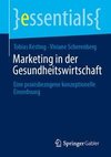 Marketing in der Gesundheitswirtschaft