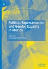 Political Representation and Gender Equality in Mexico