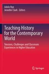 Teaching History for the Contemporary World