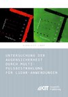 Untersuchung der Augensicherheit durch Multi-Pulsbestrahlung für LiDAR-Anwendungen