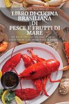 LIBRO DI CUCINA BRASILIANA DI PESCE E FRUTTI DI MARE