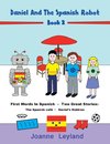 Daniel And The Spanish Robot - Book 2