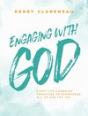 Engaging with God