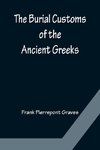 The Burial Customs of the Ancient Greeks