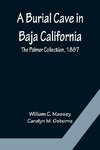 A Burial Cave in Baja California; The Palmer Collection, 1887