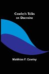 Cowley's Talks on Doctrine